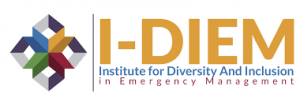 Institute for Diversity and Inclusion in Emergency Management (I-DIEM)
